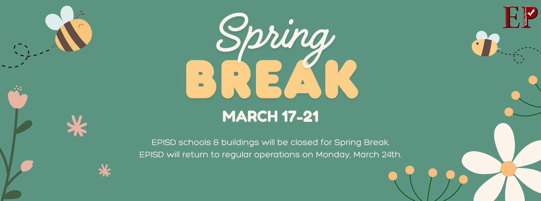 Spring Break 2025 banner