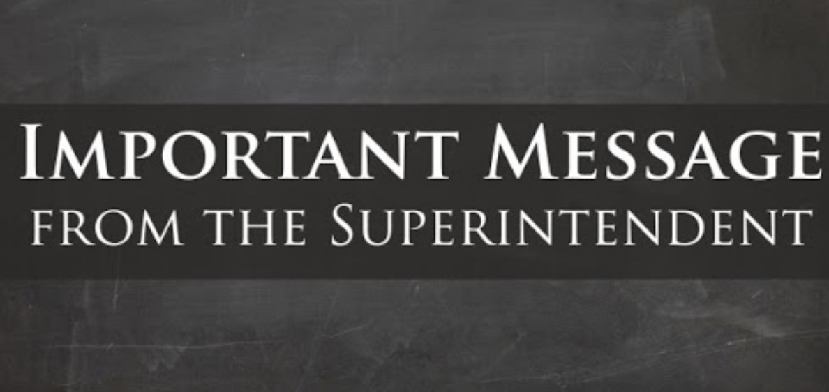Important Announcement from Superintendent